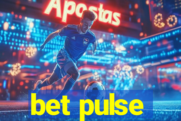 bet pulse